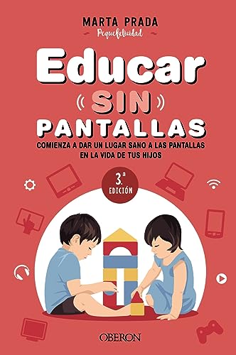 Libro EDUCAR SIN PANTALLAS de MARTA PRADA PEQUEFELICIDAD