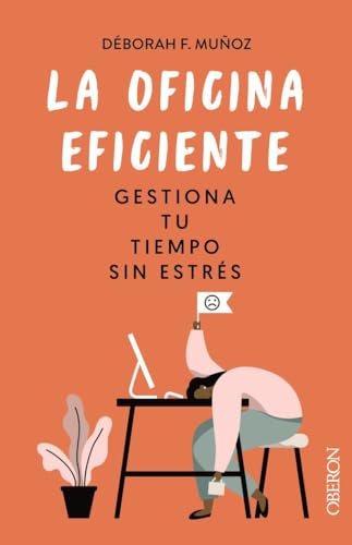 Libro La Oficina Eficiente Gestiona Tu Tiempo Sin Estres