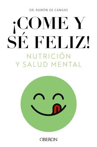 Libro COME Y SE FELIZ de DR RAMON DE CANGAS