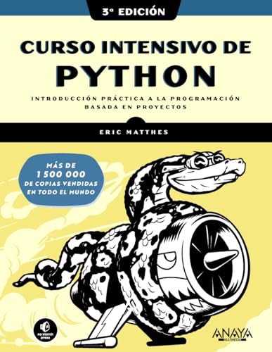 Libro CURSO INTENSIVO DE PYTHON 3A EDICION de ERIC MATTHES