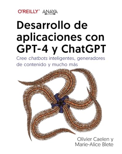 Libro DESARROLLO DE APLICACIONES CON GPT4 Y CHATGPT de VARIOS