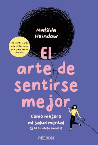 Libro El Arte De Sentirse Mejor Como Mejoromi Salud Mental