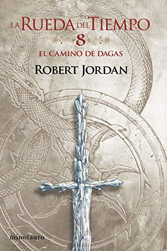 Libro LA RUEDA DEL TIEMPO 8 EL CAMINO DE LA DAGAS de ROBERT JORDAN