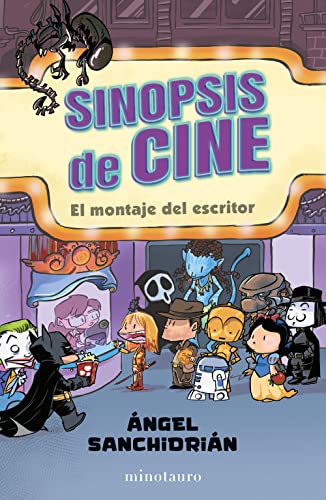 Libro SINOPSIS DE CINE EL MONTAJE DEL ESCRITOR de ANGEL SANCHIDRIAN