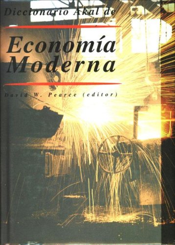Libro DICCIONARIO AKAL DE ECONOMIA MODERNA de DAVID PEARCE