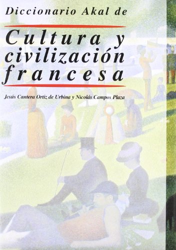 Libro DICCIONARIO AKAL DE CULTURA Y CIVILIZACION de JESUS CANTERA ORTIZ