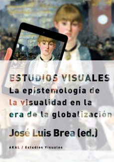 Libro Estudios Visuales La Epistemologia De La