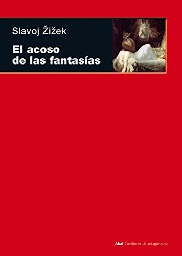 Libro ACOSO DE LAS FANTASIAS de SLAVOJ ZIZEK