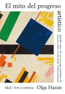 Libro El Mito Del Progreso Artistico