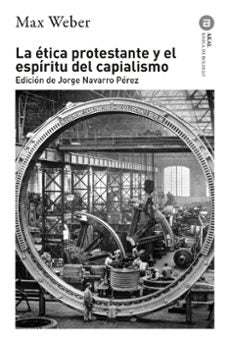 Libro La Etica Protestante Y El Espiritu Del Capitalismo