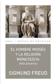 Libro El Hombre Moises Y La Religion Monoteist