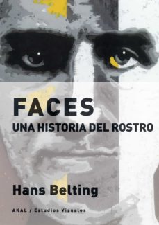 Libro Faces Una Historia Del Rostro