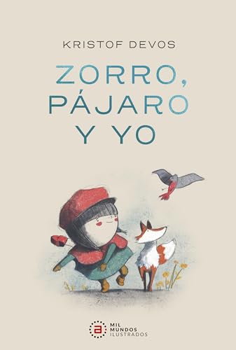 Libro ZORRO PAJARO Y YO de KROSTOF DEVOS