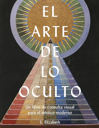 Libro EL ARTE DE LO OCULTO de S ELIZABETH