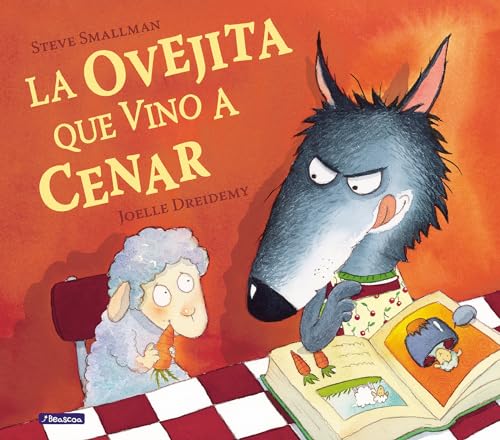 Libro LA OVEJITA QUE VINO A CENAR de STEVE SMALLMAN-JOELLE DREIDEMY