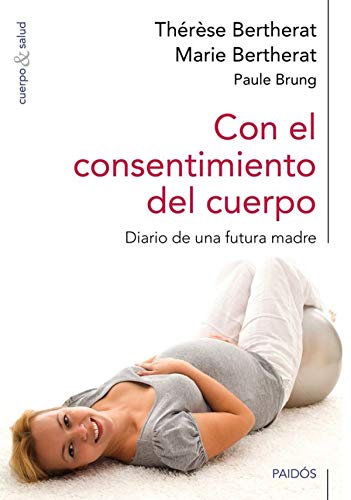 Libro Con El Consentimineto Del Cuerpo
