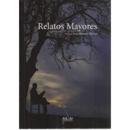 Libro RELATOS MAYORES de JOSE MANUEL BLECUA