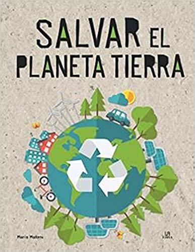 Libro Salvar El Planeta Tierra