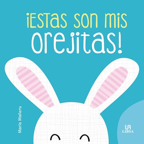 Libro ESTAS SON MIS OREJITAS de MARIA MANERU