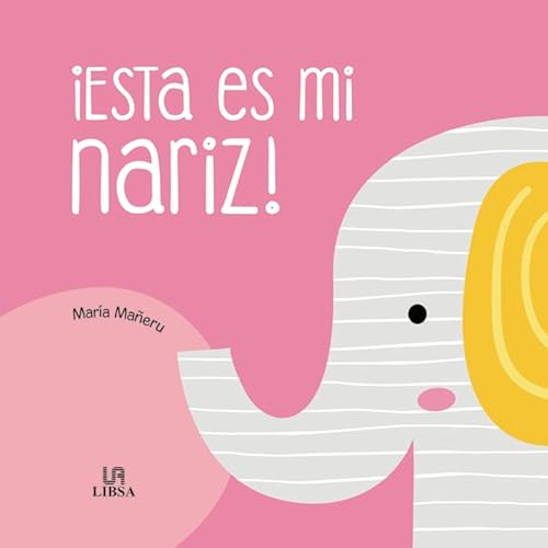 Libro ESTA ES MI NARIZ de MARIA MANERU