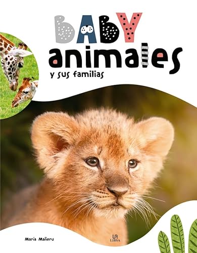 Libro BABY ANIMALES Y SUS FAMILIAS de MARIA MANERU