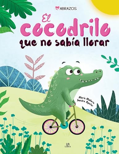 Libro EL COCODRILO QUE NO SABIA LLORAR de MARIA MANERU-SANDRA AGUILAR