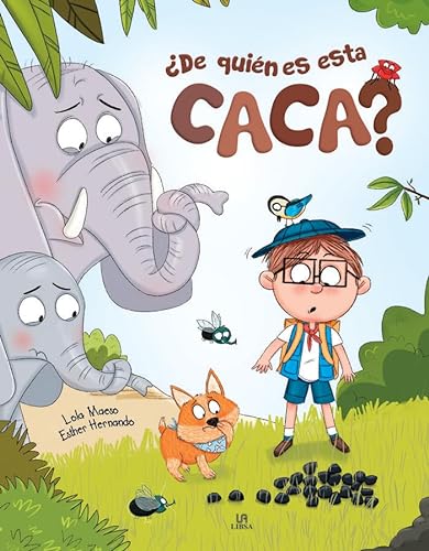 Libro DE QUIEN ES ESA CACA de LOLA MAESO-ESTHER HERNANDO