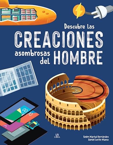 Libro Descubre Las Creaciones Asombrosas Del Hombre