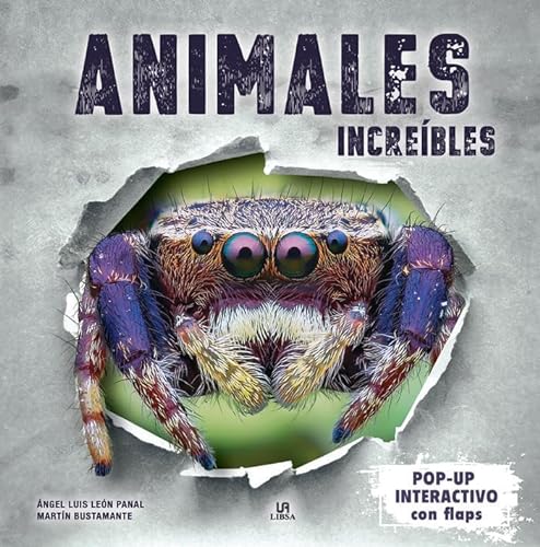 Libro ANIMALES INCRIBLES POP UP INTERACTIVO CON FLAPS de ANGEL LUIS LEON PANAL