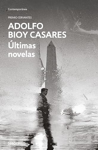 Libro ULTIMAS NOVELAS ADOLFO BIOY de ADOLFO BIOY CASARES