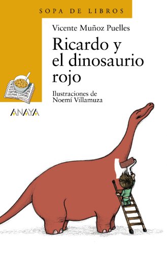 Libro RICARDO Y EL DINOSAURIO ROJO de VICENTE MUNOZ PUELLES