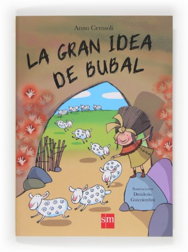 Libro LA GRAN IDEA DE BUBAL de ANNA CERASOLI