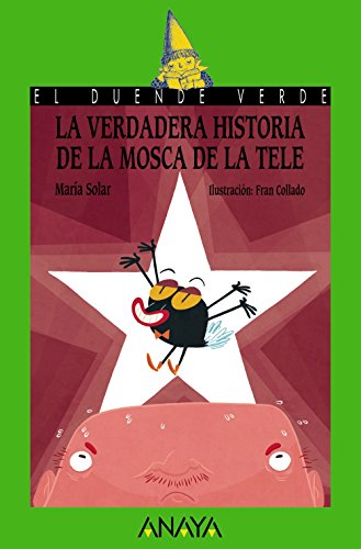 Libro LA VERDADERA HISTORIA DE LA MOSCA DE LA TELE de MARIA SOLAR