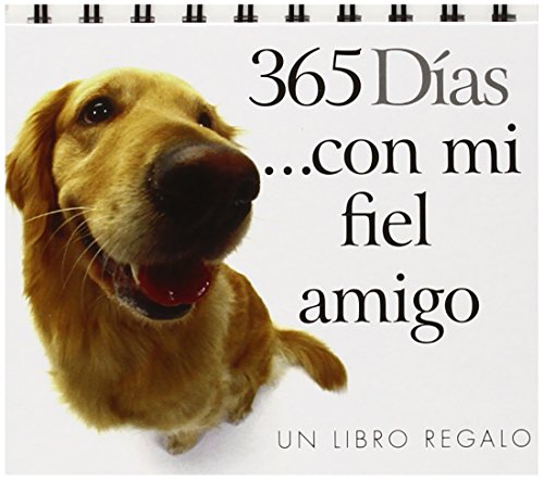Libro 365 DIAS CON MI FIEL AMIGO de HELEN EXLEY