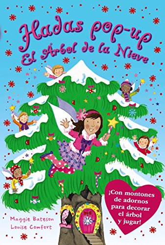 Libro HADAS  POP UP EL ARBOL DE LA NIEVE de MAGGIE BATESON