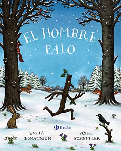 Libro EL HOMBRE PALO de JULIA DONALDSON