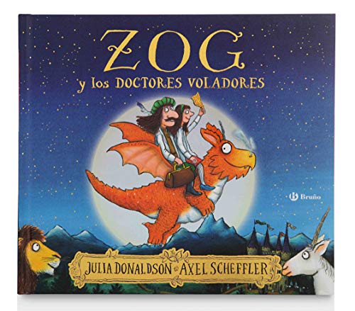 Libro ZOG Y LOS DOCTORES VOLADORES de JULIA DONALDSON