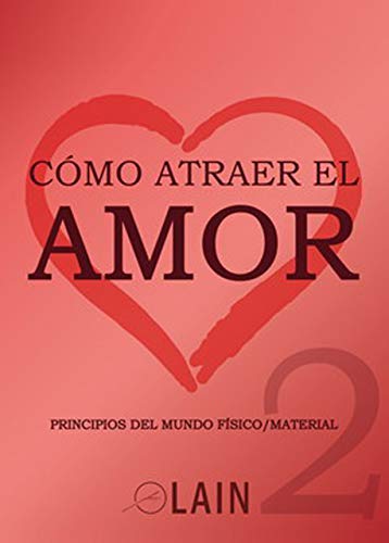 Libro Como Atraer El Amor 2