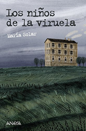 Libro LOS NINOS DE LA VIRUELA de MARIA SOLAR