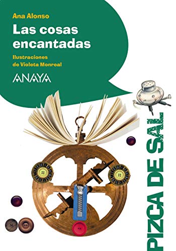 Libro LAS COSAS ENCANTADAS de ANA ALONSO