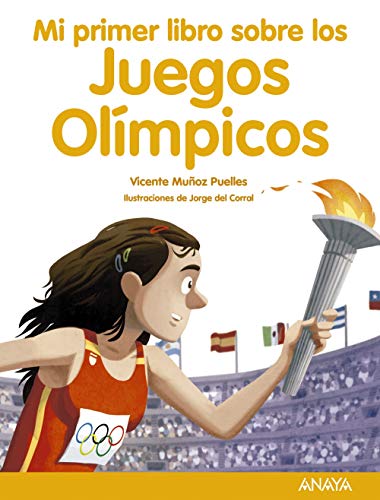 Libro MI PRIMER LIBRO SOBRE LOS JUEGOS OLIMPICOS de VICENTE MUNOZ PUELLES