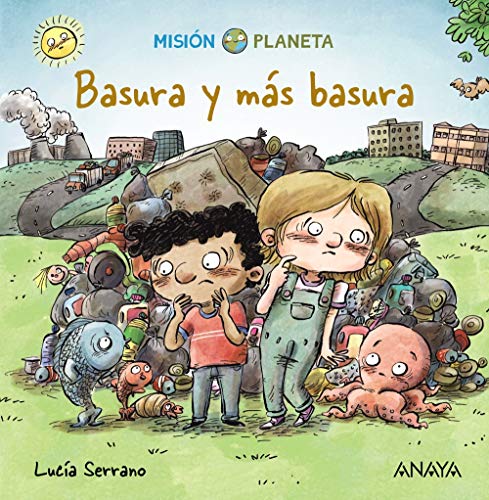 Libro BASURA Y MAS BASURA de LUCIA SERRANO