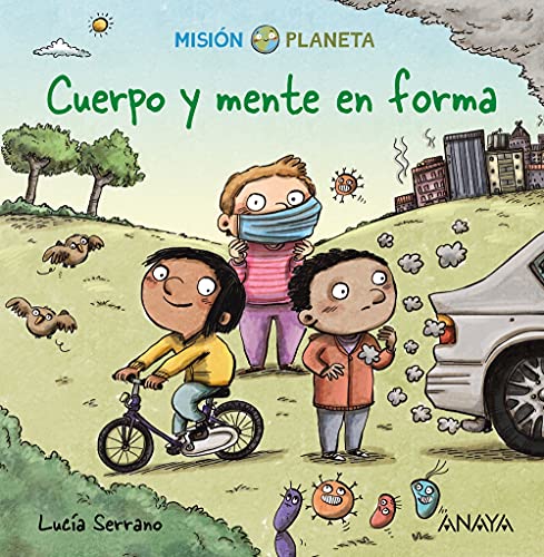 Libro MISION PLANETA CUERPO Y MENTE EN FORMA de LUCIA SERRANO