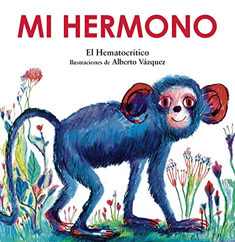 Libro MI HERMONO de EL HEMATOCRITICO