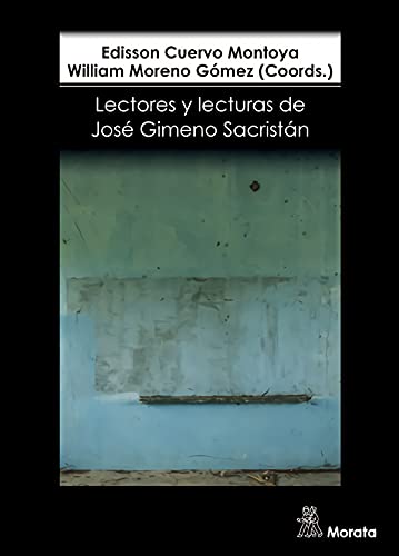 Libro LECTORES Y LECTURAS DE JOSE GIMENO SACRISTAN de EDISSON CUERVO MONTOYA