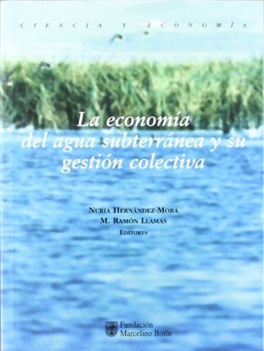 Libro La Economia Del Agua Subterranea Y Su G