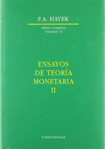 Libro ENSAYOS DE TEORIA MONETARIA II de F A HAYEK