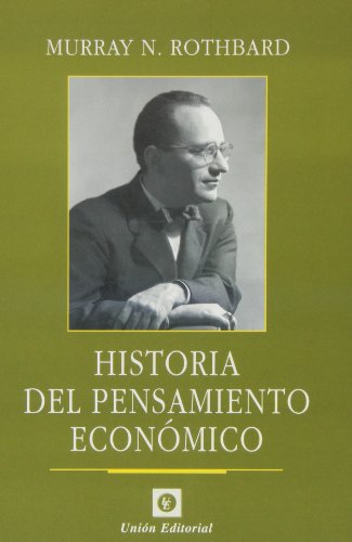 Libro HISTORIA DEL PENSAMIENTO ECONOMICO de MURRAY ROTHBARD