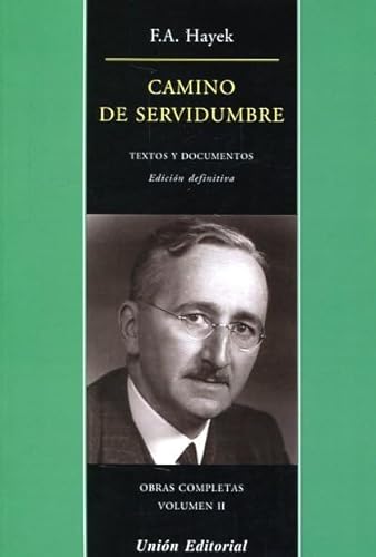 Libro CAMINO DE SERVIDUMBRE de F. A. HAYEK