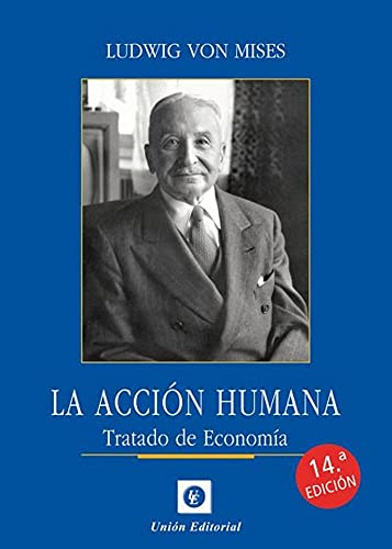 Libro LA ACCION HUMANA de LUDWING VON MISES